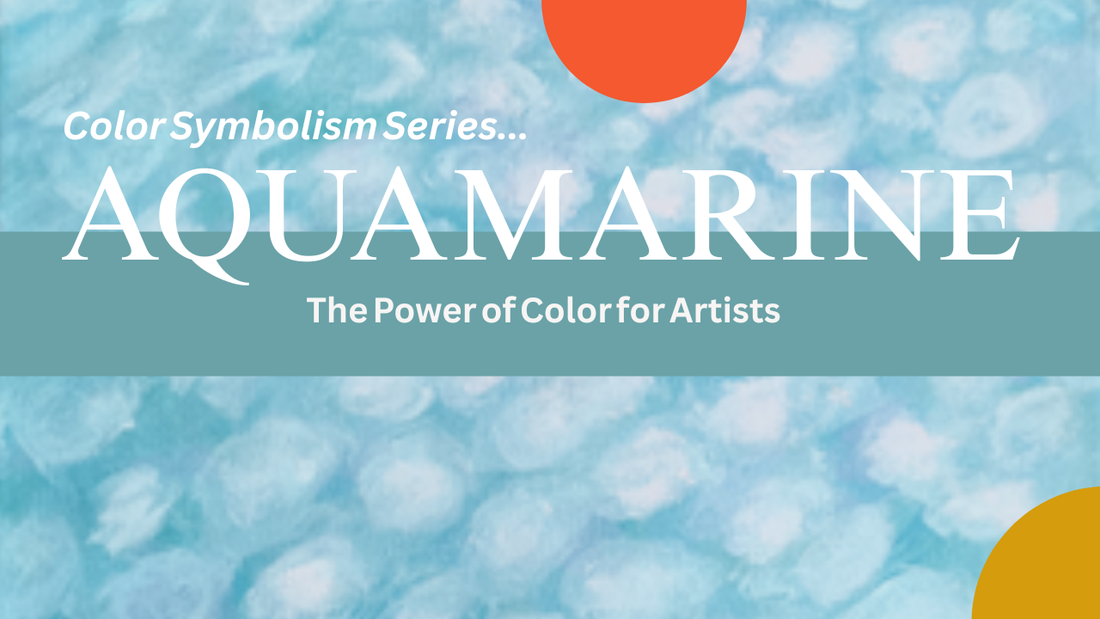 Aquamarine painted sky tones showing color emotion and artistic energy – The Color Symbolism Series
